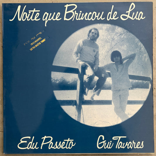 Edu Passeto & Gui Tavares ‎– Noite Que Brincou De Lua (Promo)