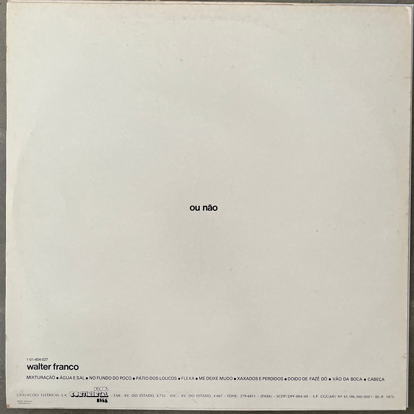 Walter Franco – Ou Não (1976 Press)