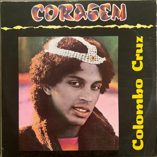 Colombo Cruz  – Coragem