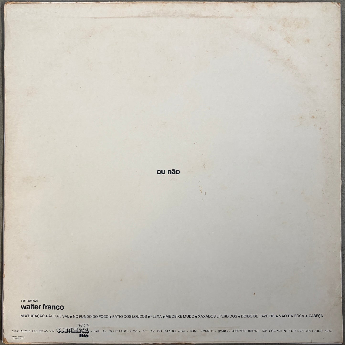 Walter Franco – Ou Não (1976 Press)