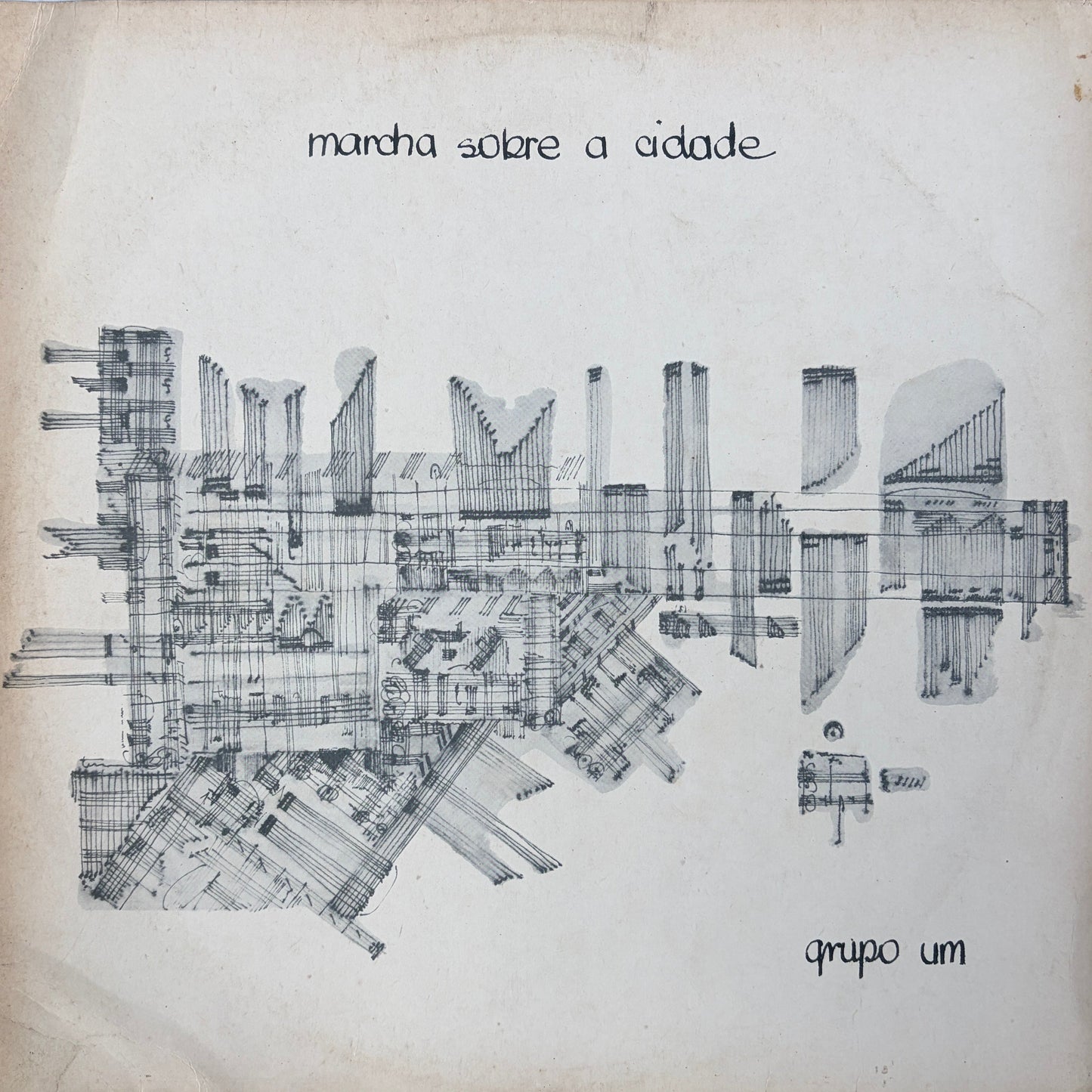 Grupo Um - Marcha Sobre a Cidade